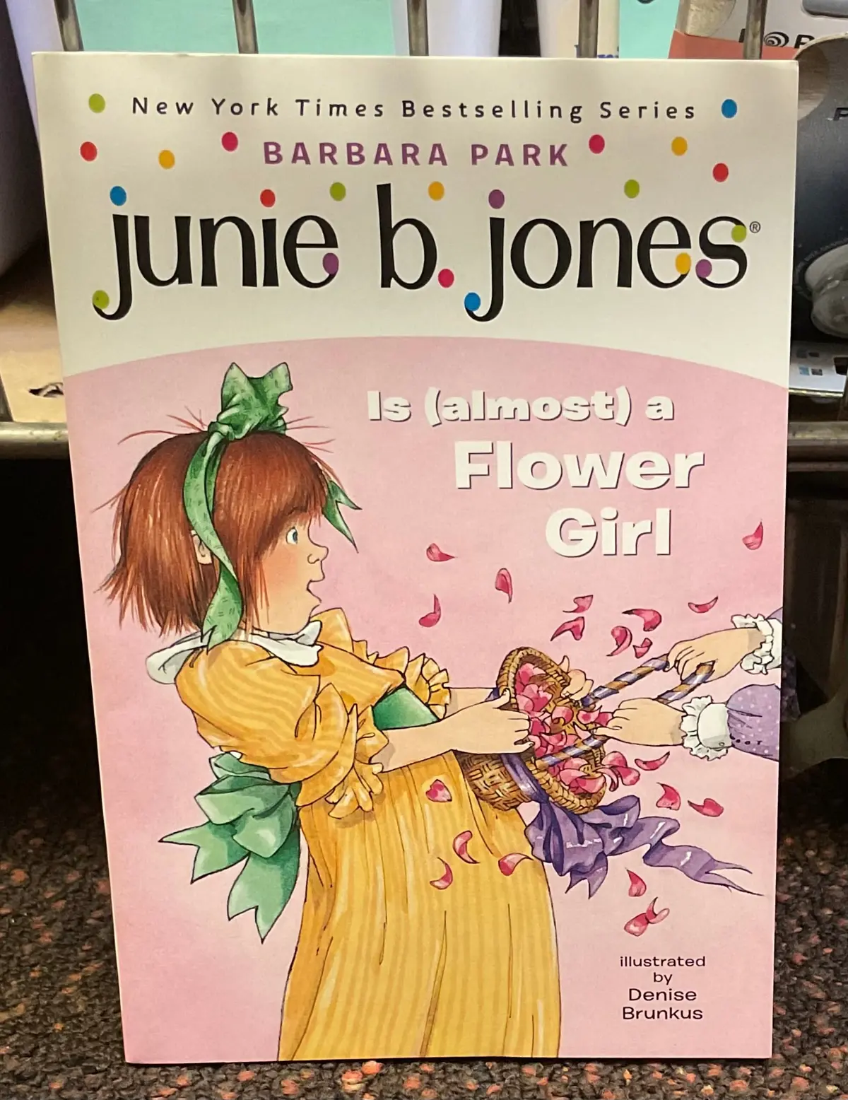 Junie B. Jones Is (Almost) A Flower Girl ( Junie B. Jones)
(Paperback) By Barbara Park 1