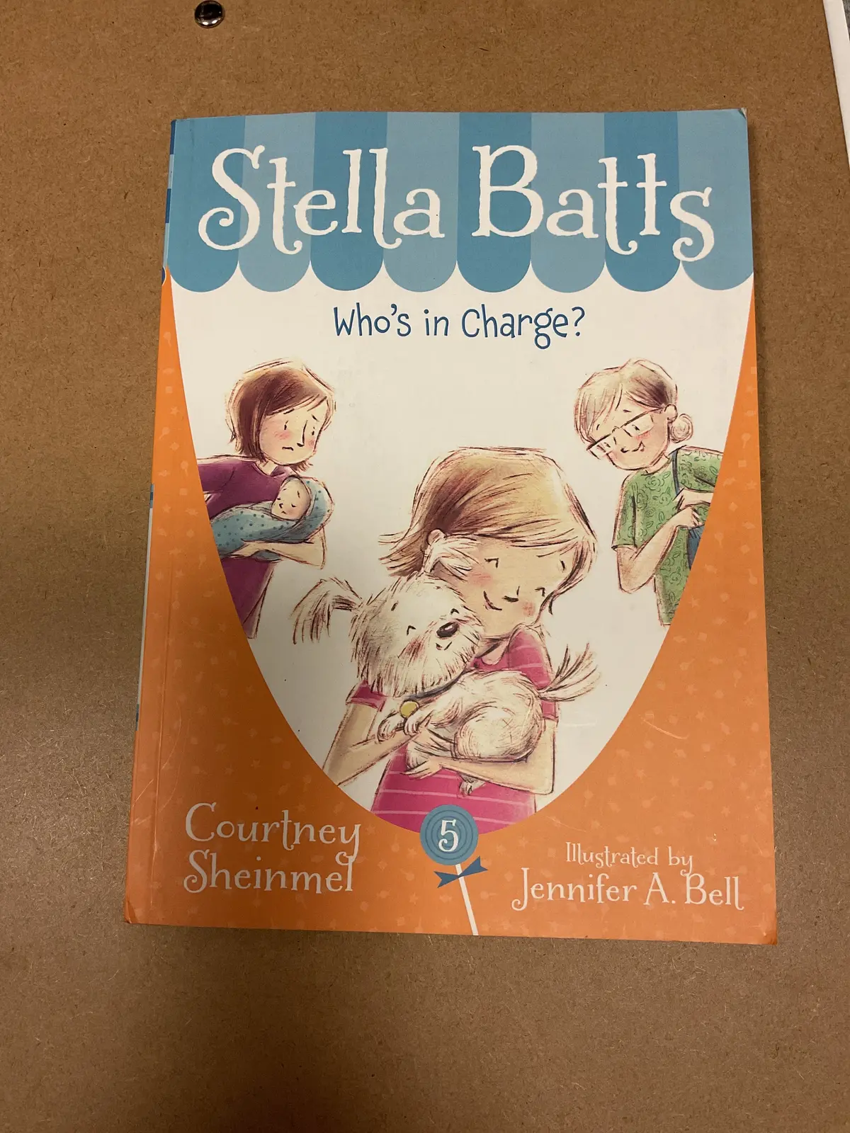 Stella Batts Who’S In Charge? By:Courtney Sheinmel (Paperback) 1