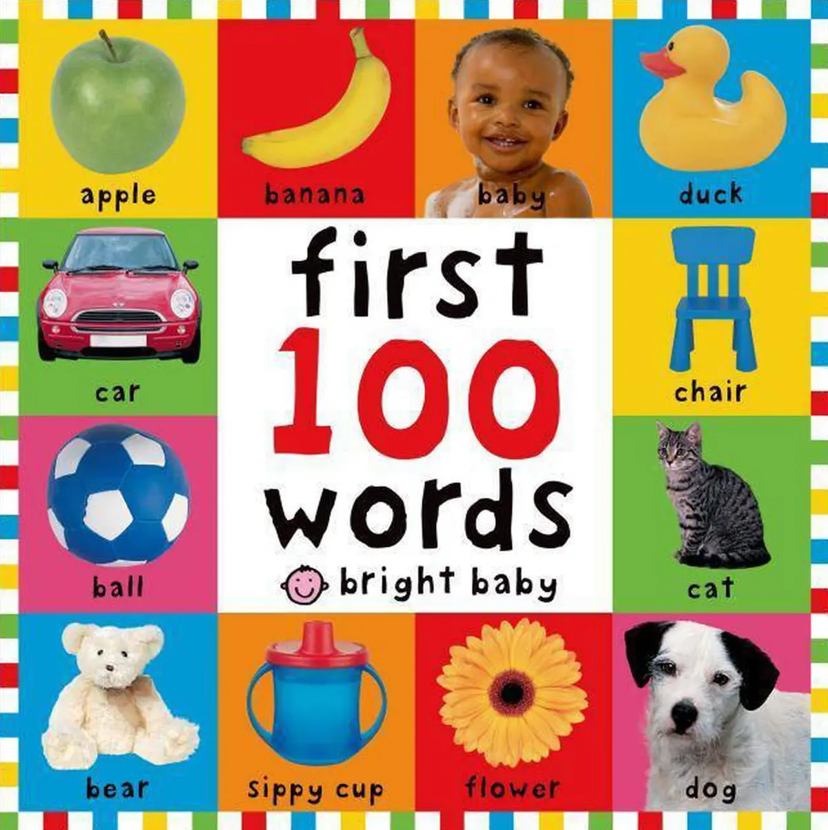 First 100 Words (Bright Baby Series) First Edition By Roger Priddy (Boardbook) 1