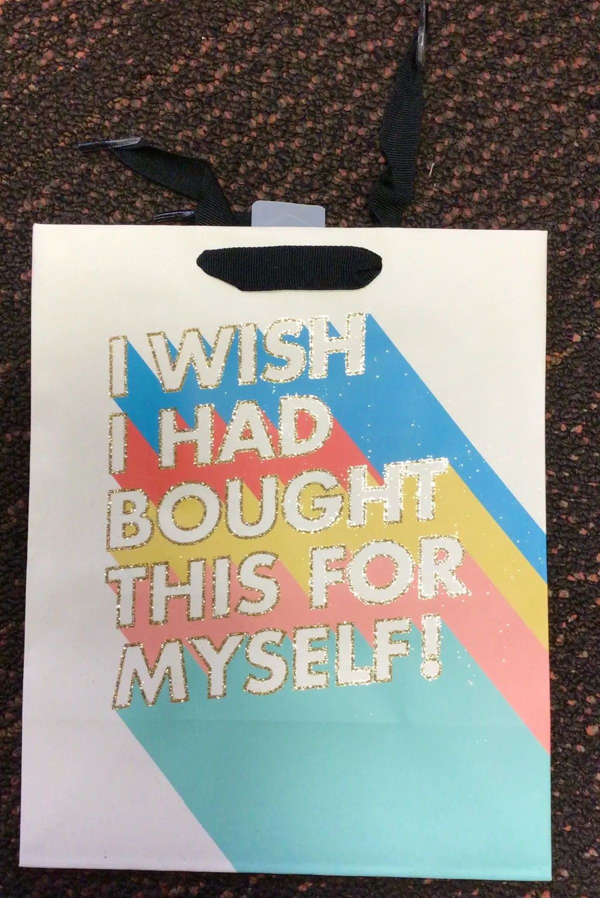 National Brand I Wish I Had Bought This For Myself White Gift Bag 1