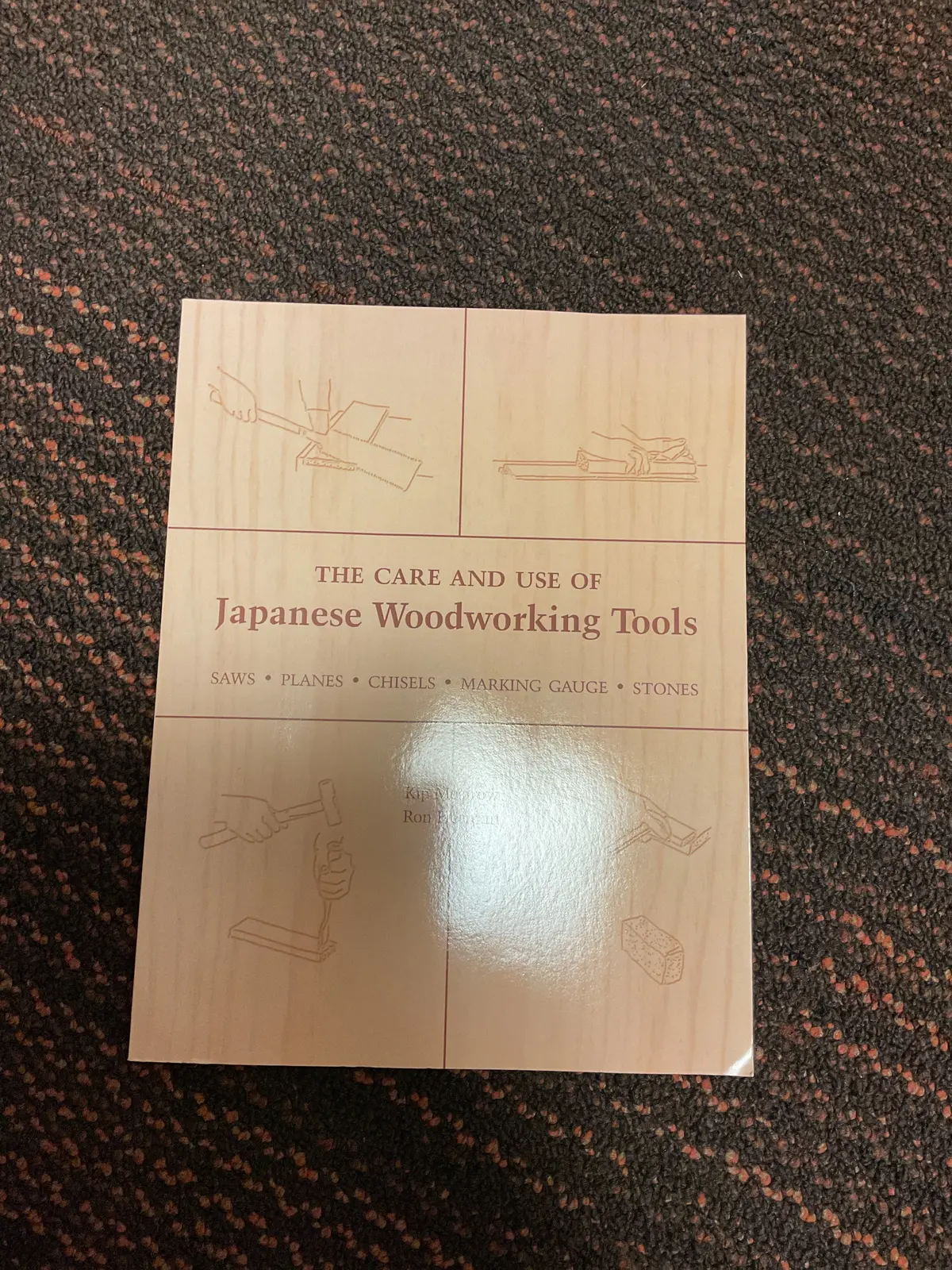 The Care And Use Of Japanese Woodworking Tools - By Kip Mesirow & Ron Herman (Paperback) 1
