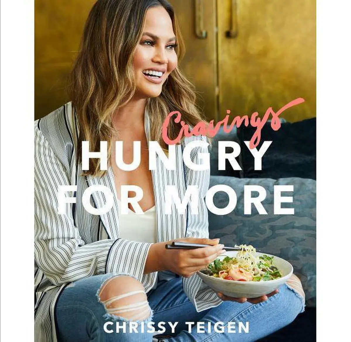 Cravings: Hungry For More By Chrissy Teigen - (Hardcover) 1