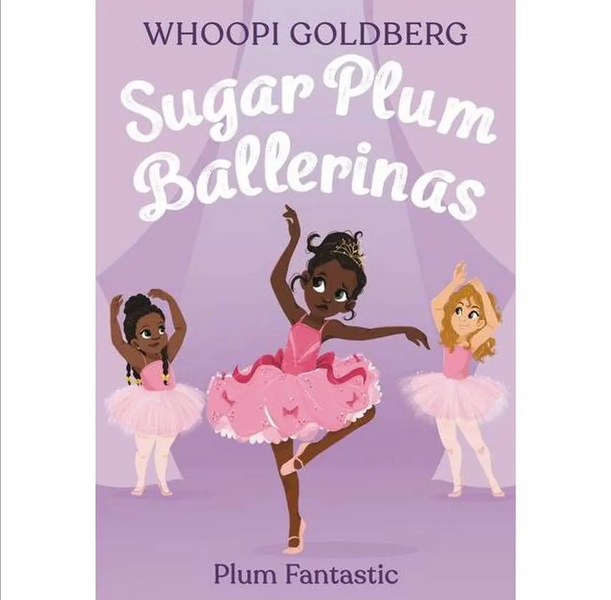 Sugar Plum Ballerinas: Plum Fantastic - By Whoopi Goldberg
& Deborah Underwood (Paperback) 1