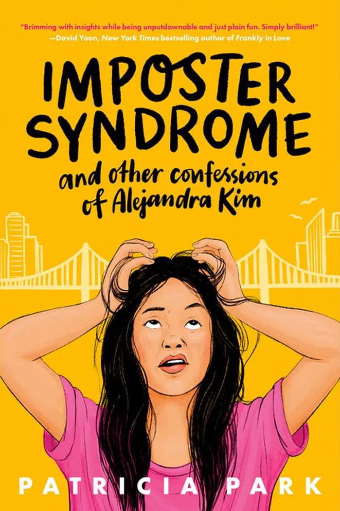 Imposter Syndrome And Other Confessions Of Alejandra Kim - By Patricia Park (Hardcover) 1