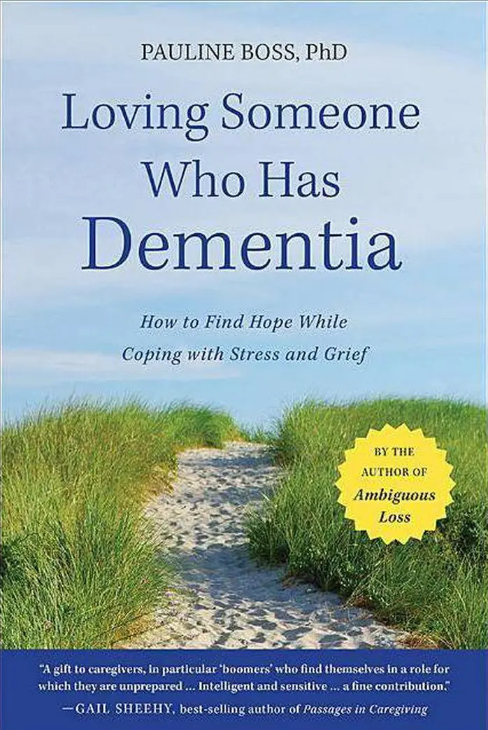 Loving Someone Who Has Dementia - By Pauline Boss (Paperback) 1