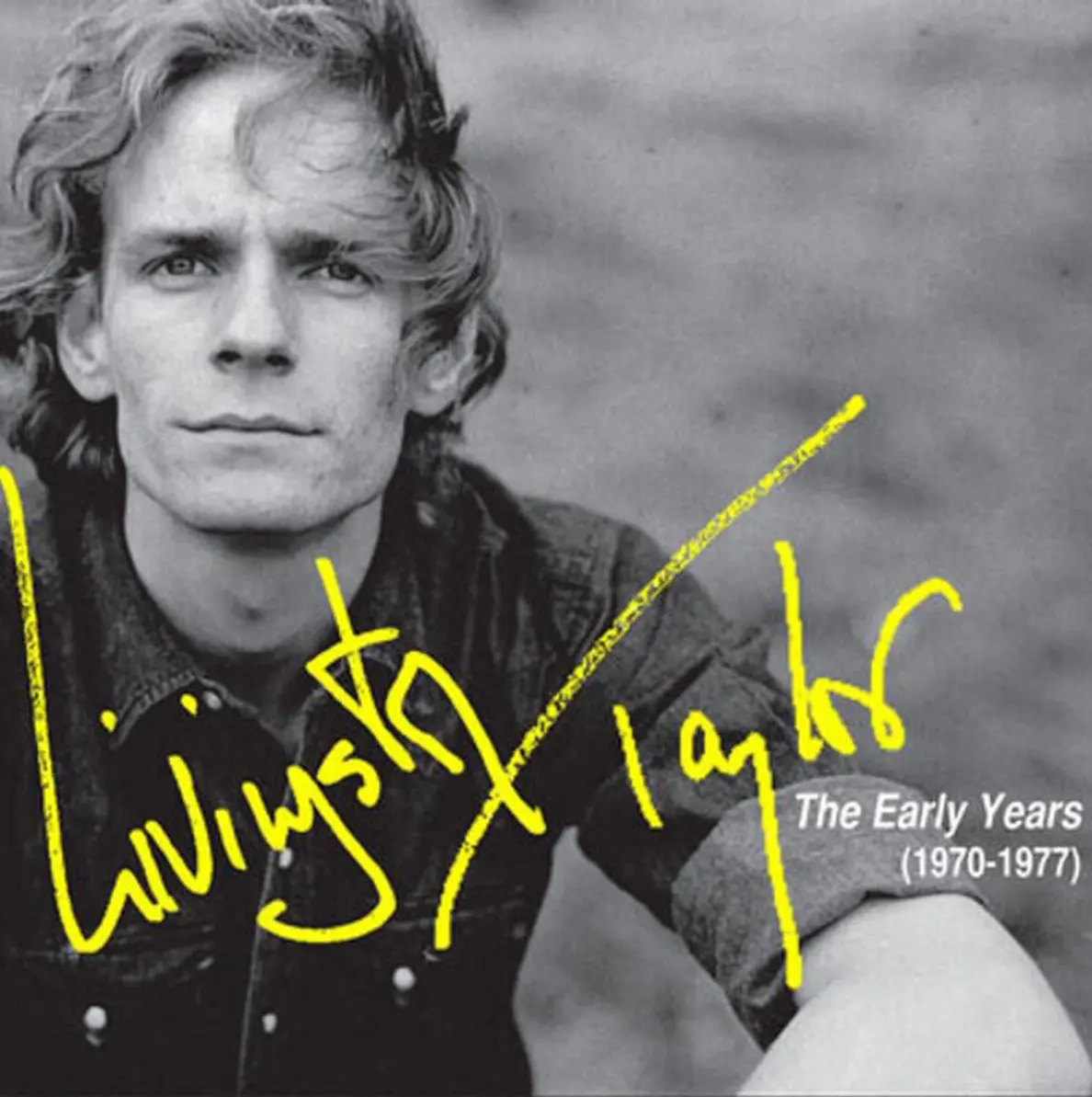 Livingston Taylor - The Early Years (1970-1977)(Cd) 1