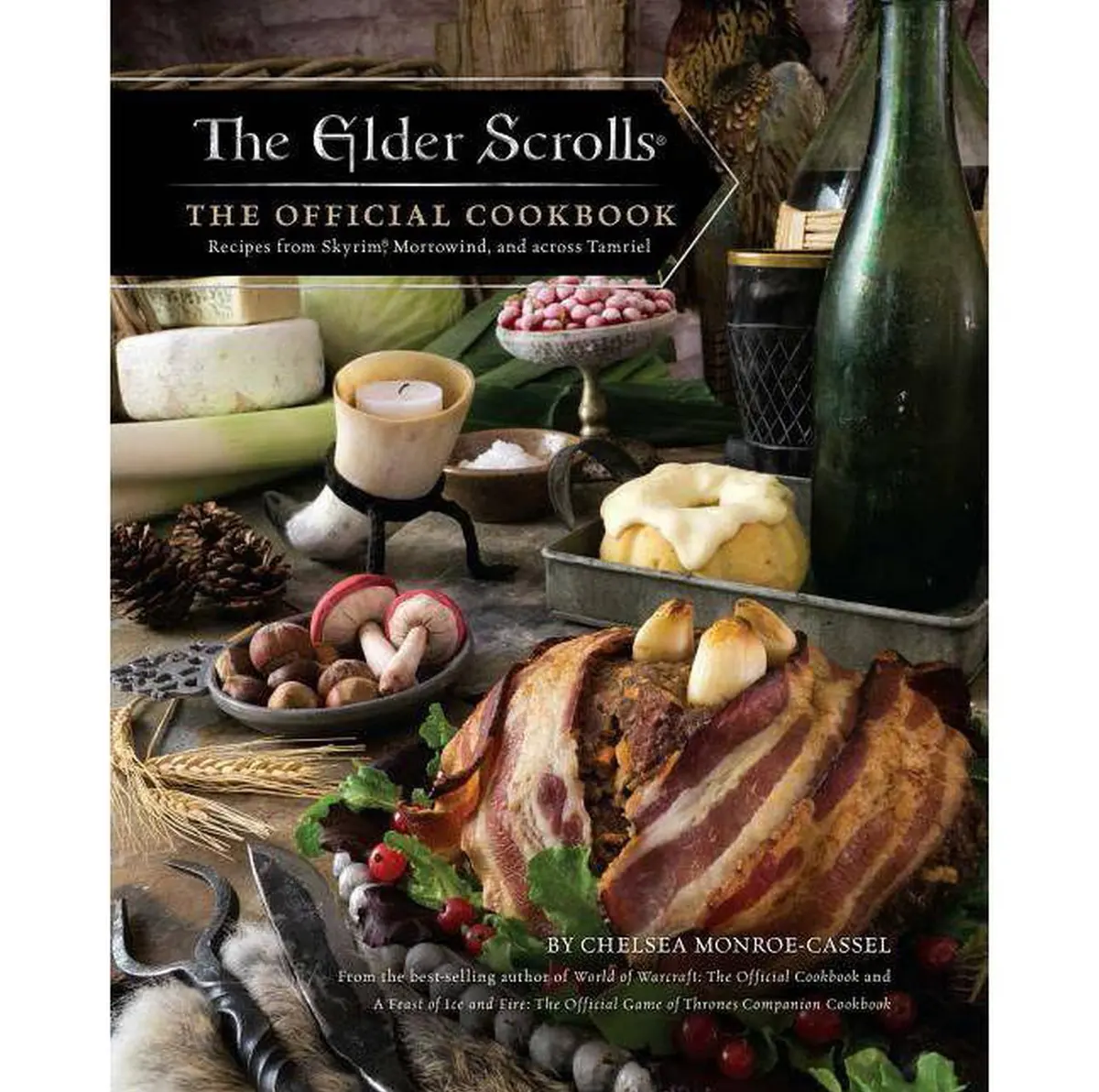 The Elder Scrolls: The Official Cookbook- By Chelsea Monroe- Cassel (Hardcover) 1