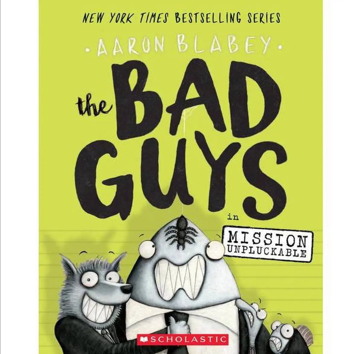 Bad Guys In Mission Unpluckable (Paperback) (Aaron Blabey) 1