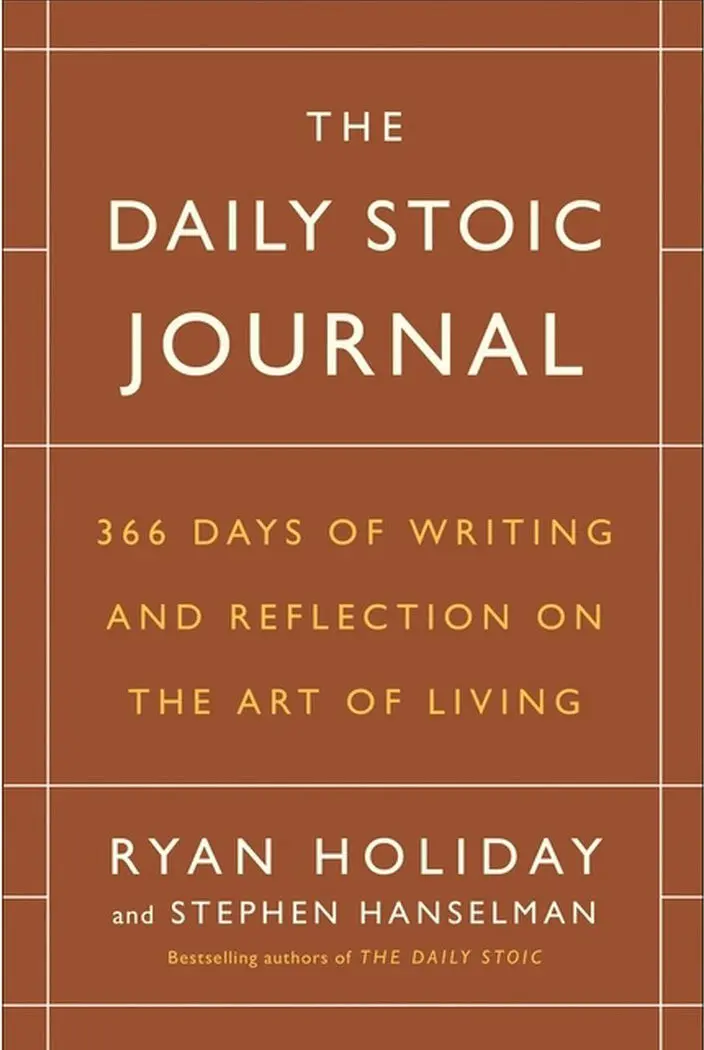 The Daily Stoic Journal - By Ryan Holiday & Stephen Hanselman (Hardcover) 1