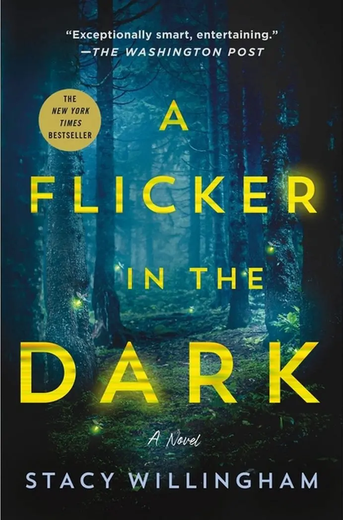 A Flicker In The Dark - By Stacy Willingham (Paperback) 1