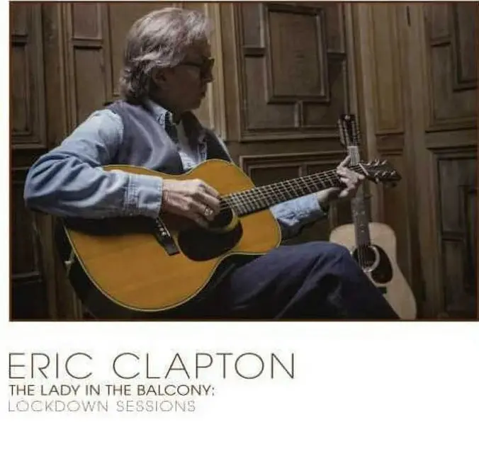 Eric Clapton - The Lady In The Balcony: Lockdown Sessions (Cd) 1