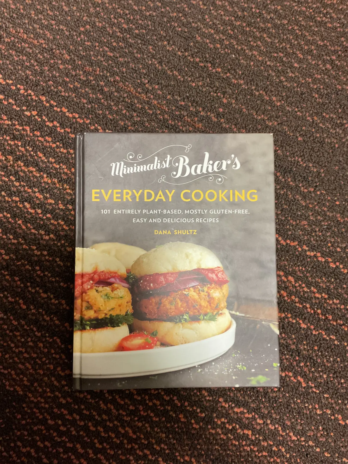 Minimalist Baker's Everyday Cooking - By Dana Shultz (Hardcover) 1