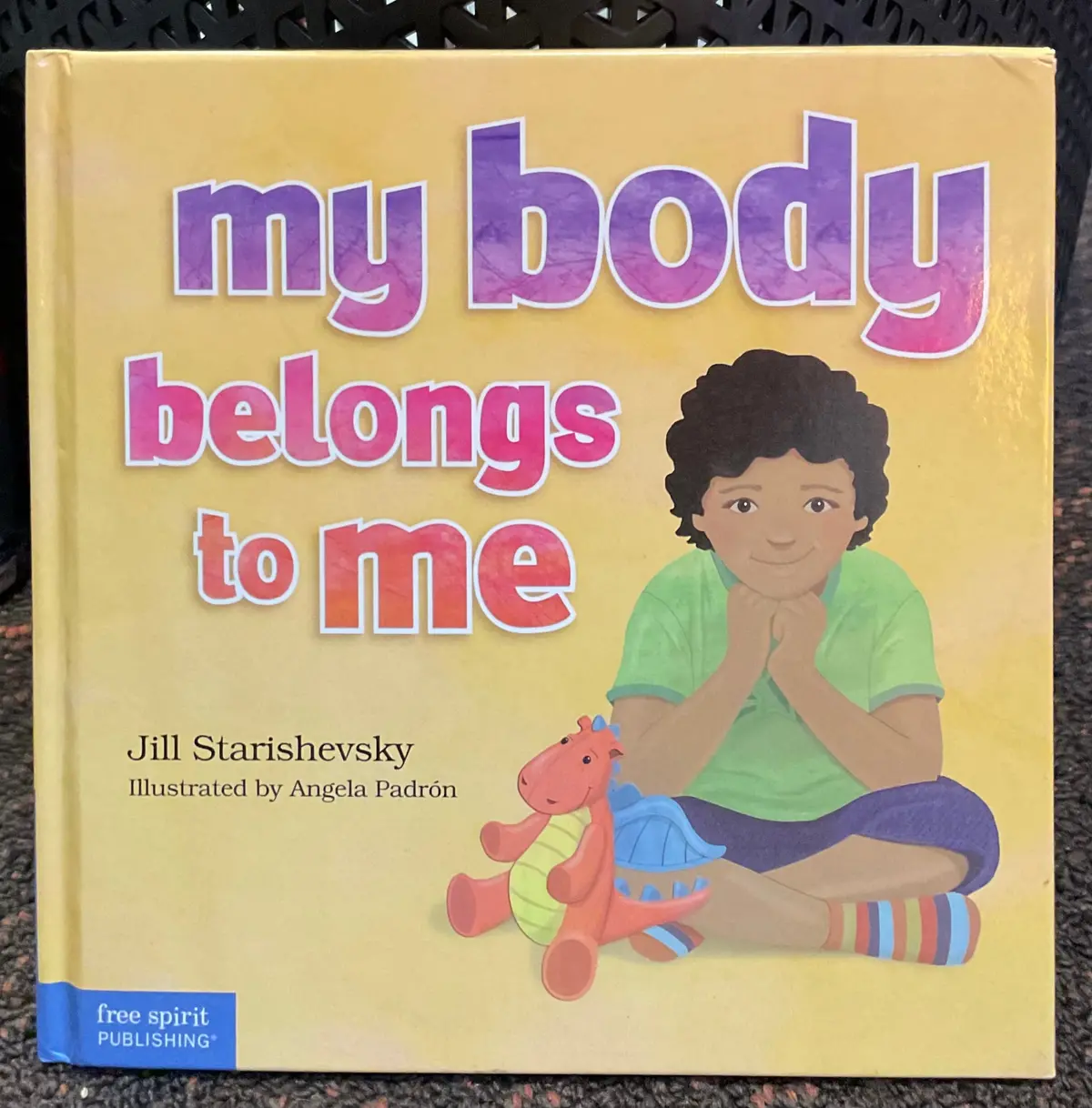 My Body Belongs To Me - By Jill Starishevsky (Hardcover) 1