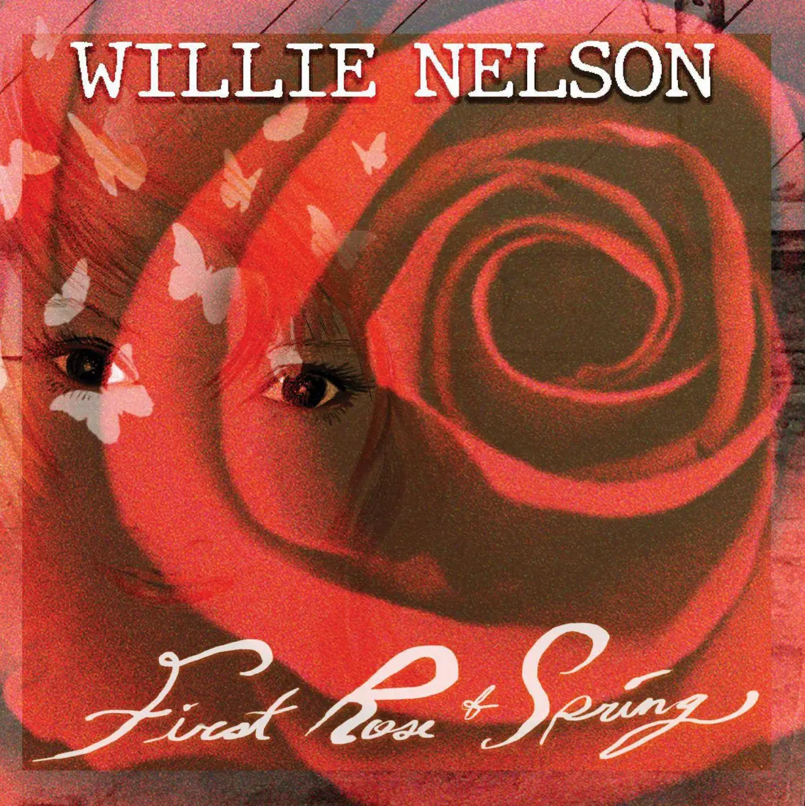 Willie Nelson - The First Rose Of Spring (Cd) 1