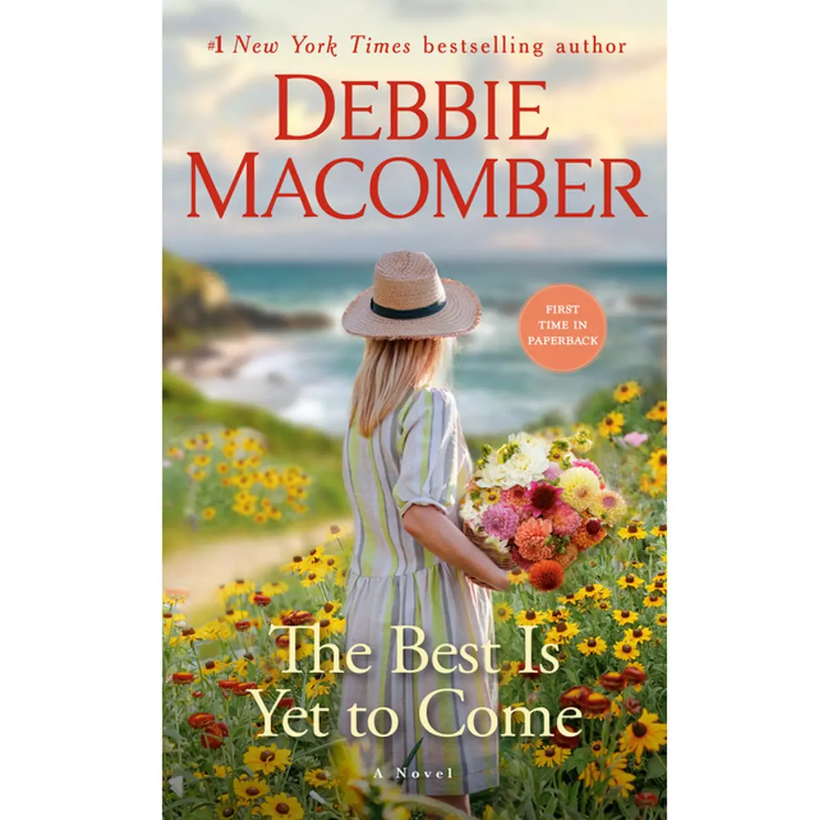Best Is Yet To Come: A Novel-By Debbie Macomber (Paperback) 1