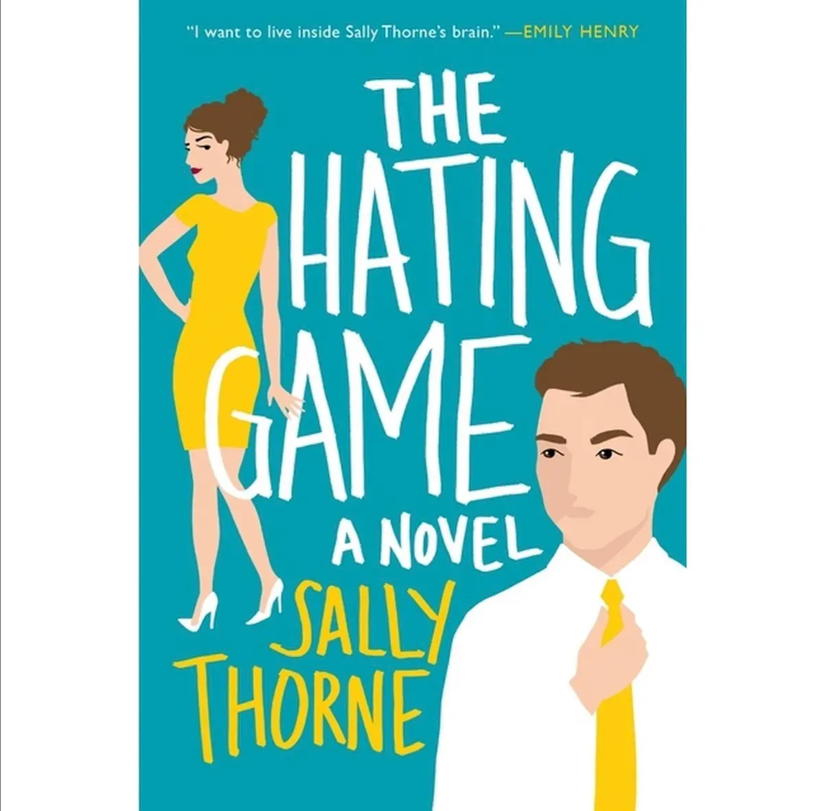 The Hating Game - By Sally Thorne (Paperback) 1