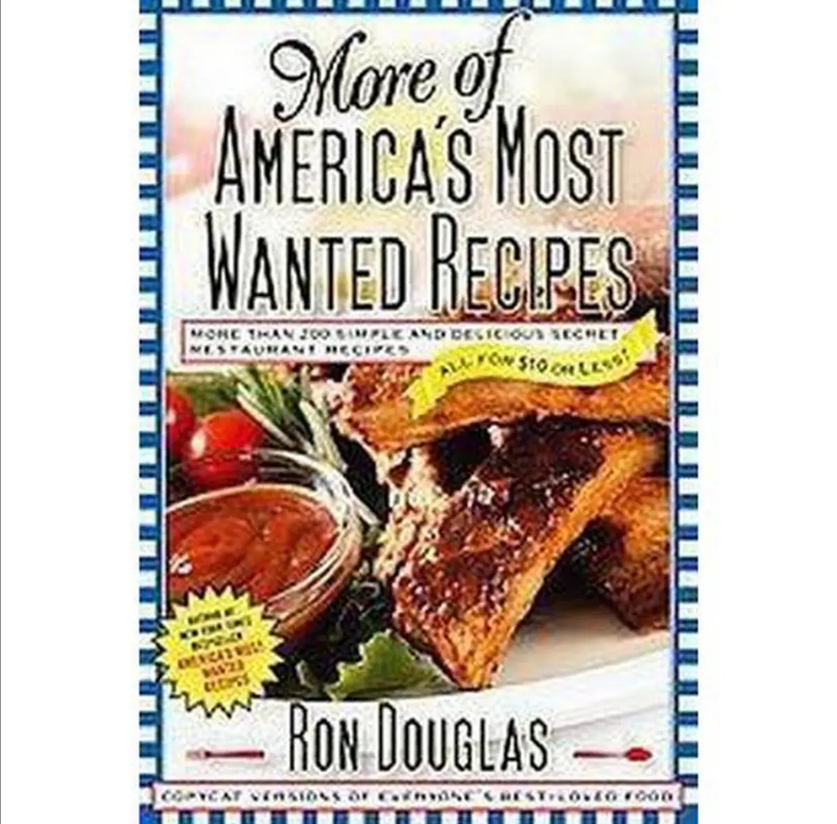 More Of America's Most Wanted Recipes Paperback) By
Ron Douglas 1
