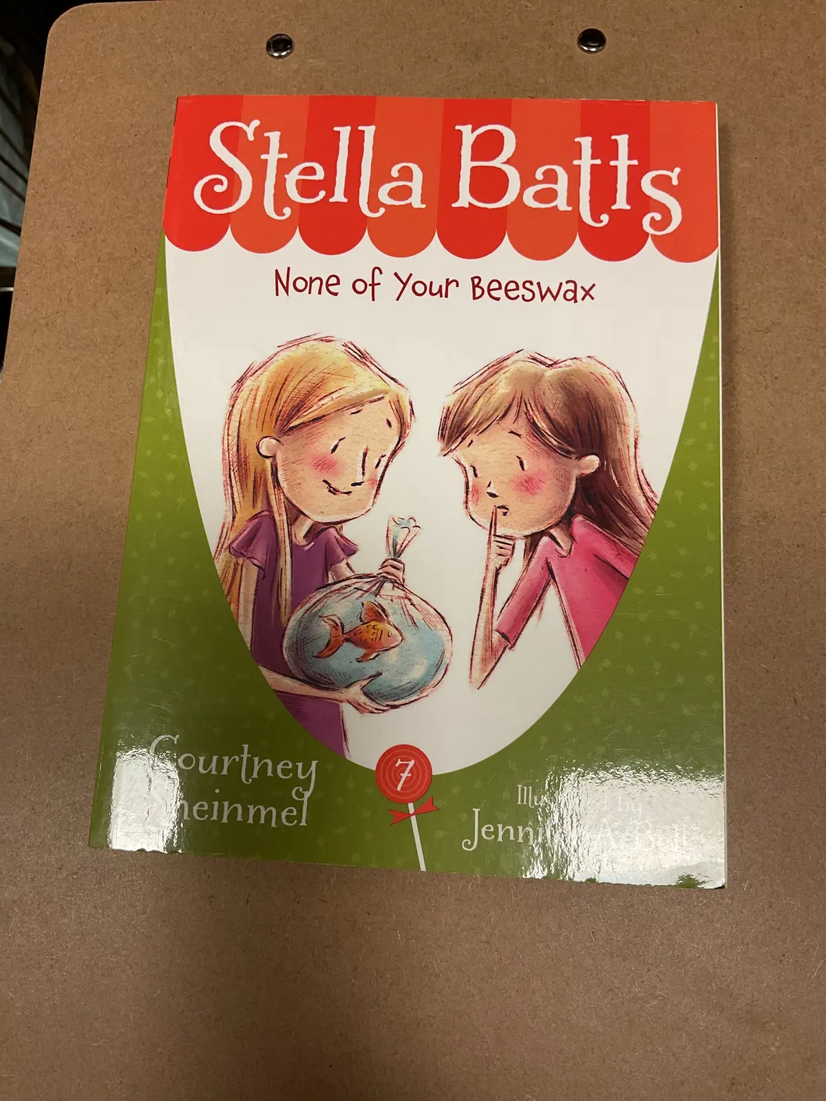 Stella Batts None Of Your Beeswax By:Courtney Sheinmel ( Paperback) 1