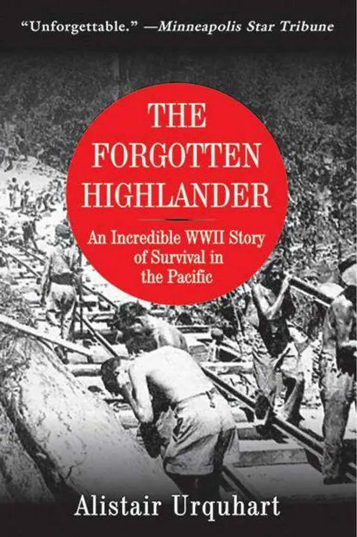 The Forgotten Highlander By Alistair Urquhart (Paperback) 1