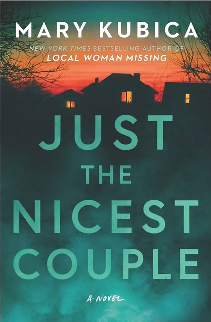 Just The Nicest Couple By Mary Kubica (Hardcover) 1