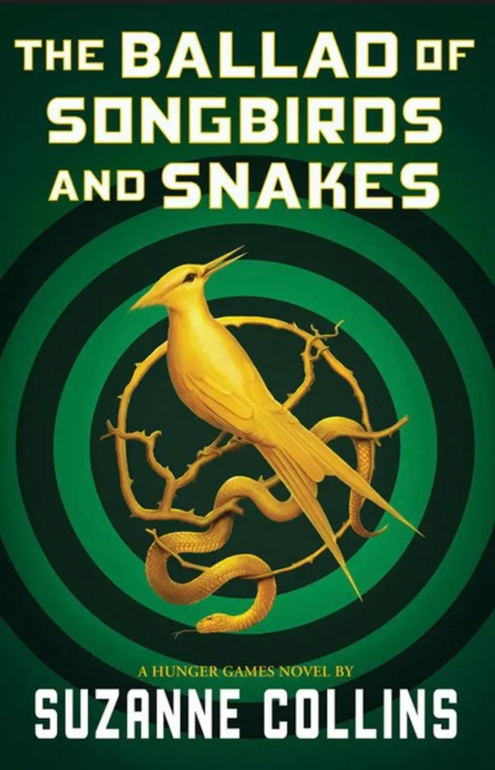 The Ballad Of Songbirds And Snakes - By Suzanne Collins ( Hardcover) 1