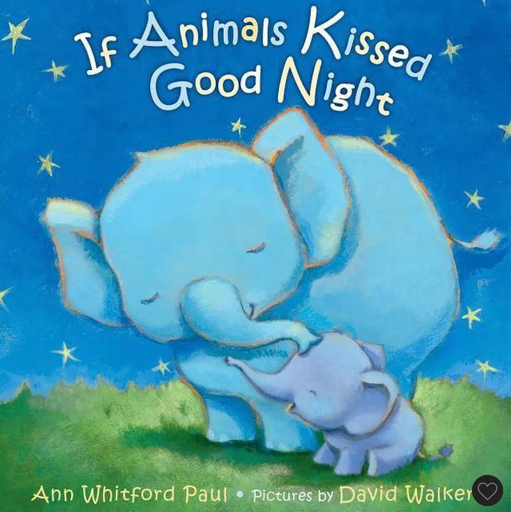 If Animals Kissed Good Night - By Ann Whitford Paul (Board Book) 1