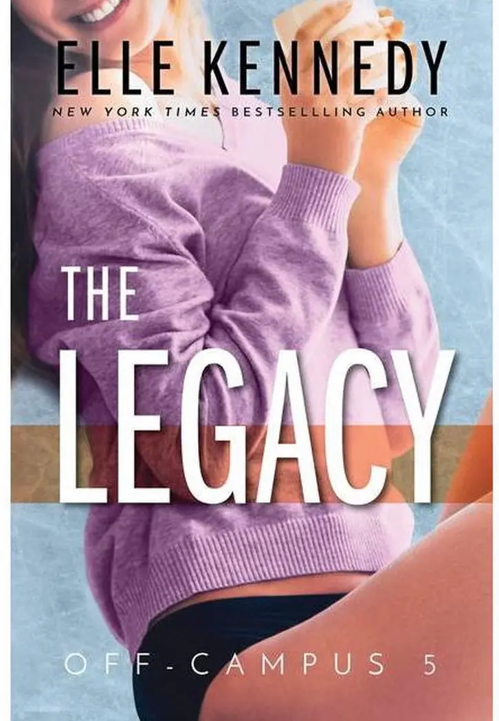 The Legacy - (Off-Campus) By Elle Kennedy (Paperback) 1