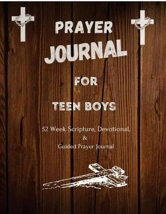Prayer Journal For Teen Boys: 52 Week Scripture, Devotional, And Guided Prayer Journal (Paperback) By Felicia Patterson 1