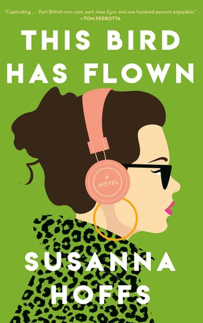 This Bird Has Flown - By Susanna Hoffs (Hardcover) 1