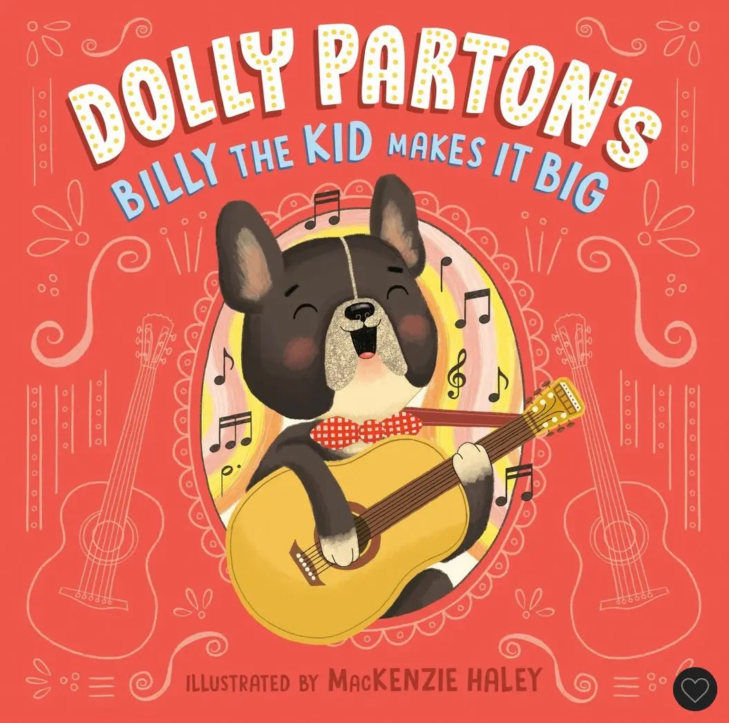 Billy The Kid Makes It Big - By Dolly Parton (Board Book) 1