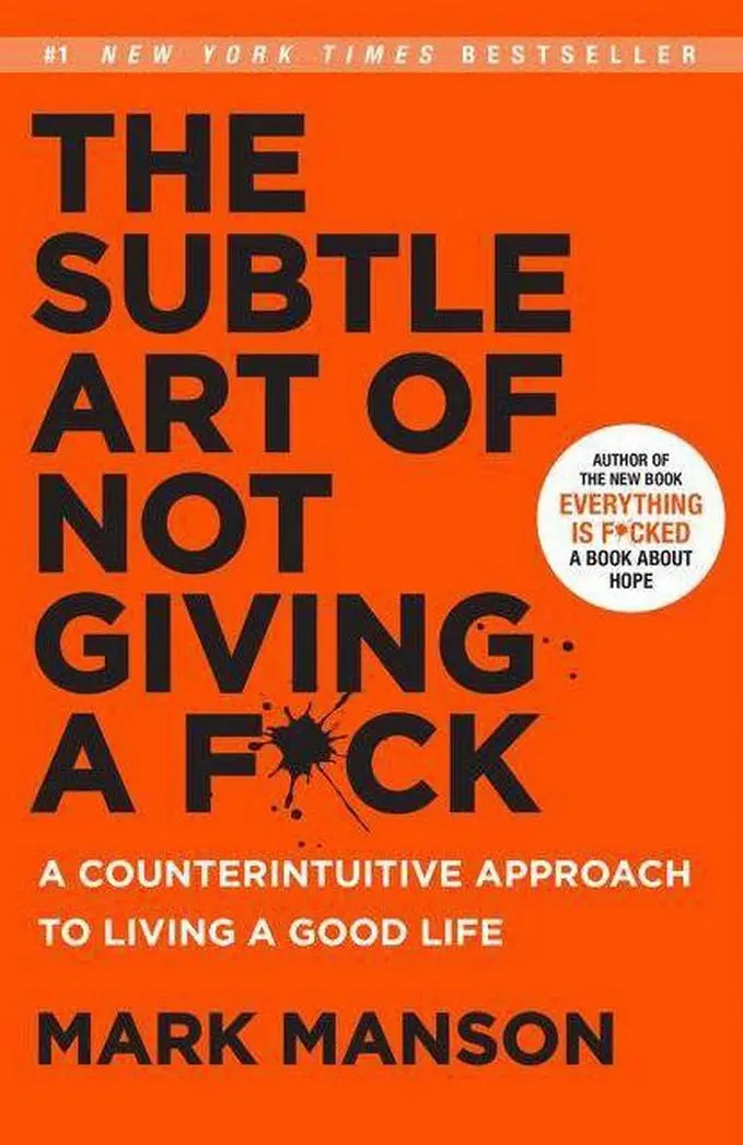 The Subtle Art Of Not Giving A F*Ck - By Mark Manson (Hardcover) 1