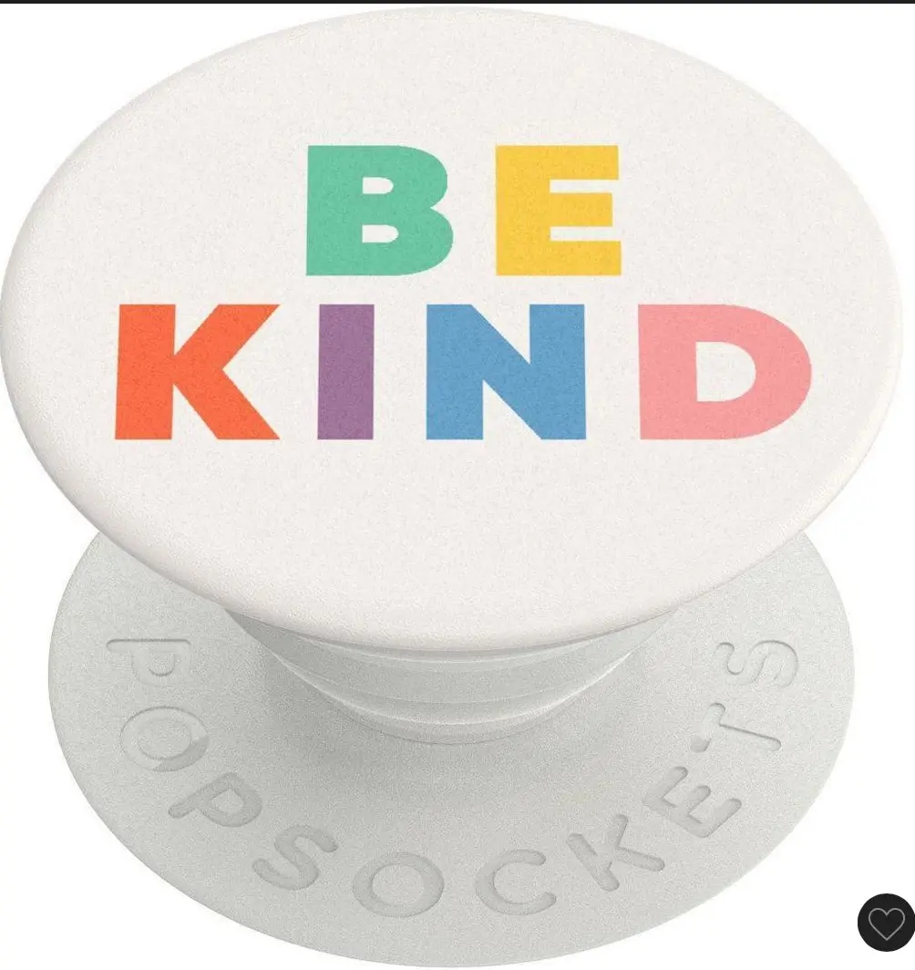 Popgrip Cell Phone Joy Grip & Stand - Just Be Kind 1