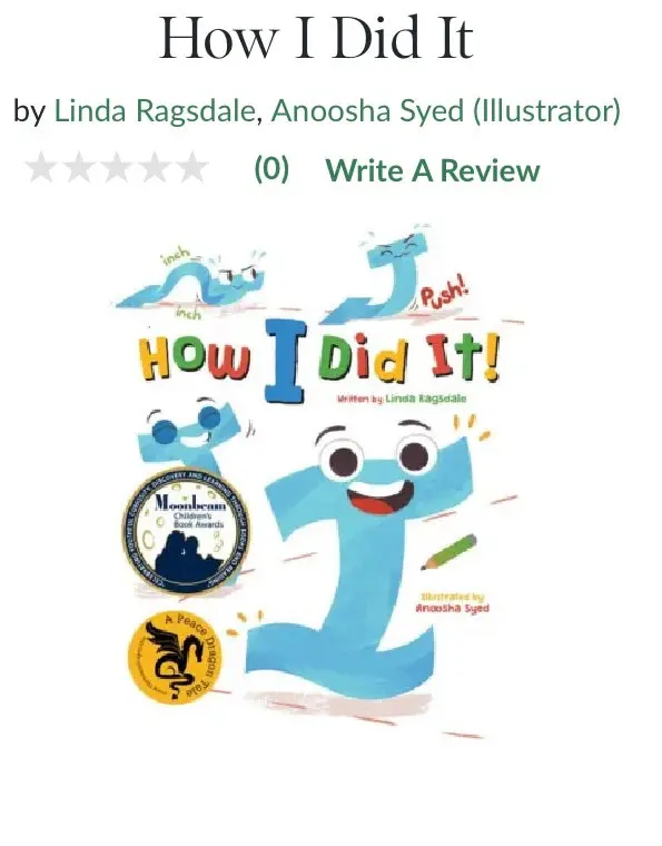 How I Did It
By Linda Ragsdale, Anoosha Syed (Illustrator) 1