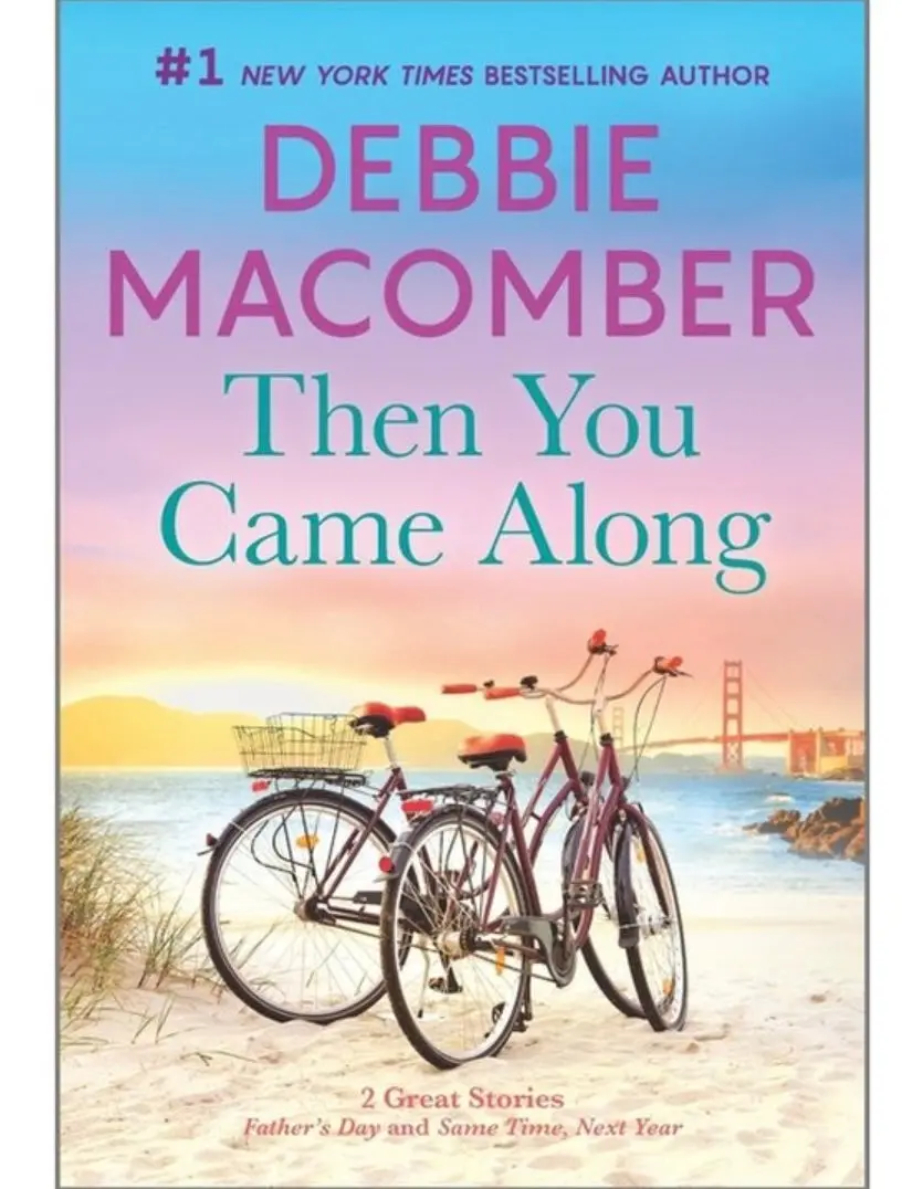 Then You Came Along - By Debbie
Macomber (Paperback) 1