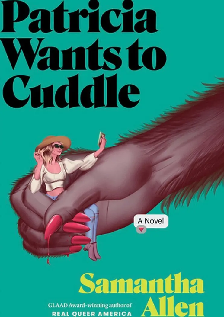 Patricia Wants To Cuddle - By Samantha Allen (Hardcover) 1