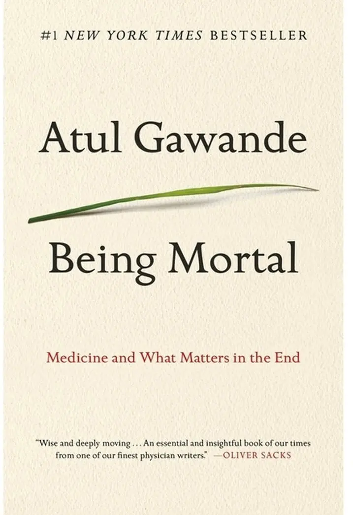 Being Mortal - By Atul Gawande (Paperback) 1