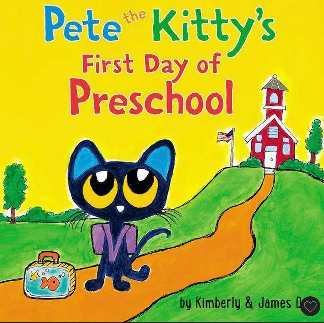 Pete The Kitty's First Day Of Preschool - By James Dean & Kimberly Dean (Hardcover ) 1